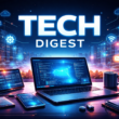 tech digest