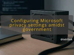 img configuring microsoft privacy settings amidst government scrutiny