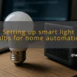 img setting up smart light bulbs for home automation