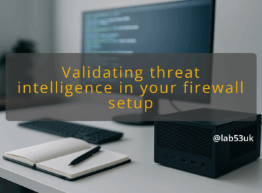 img validating threat intelligence in your firewall setup third party threat feeds