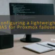 img configuring a lightweight nas for proxmox failover proxmox cluster