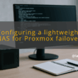 img configuring a lightweight nas for proxmox failover proxmox cluster