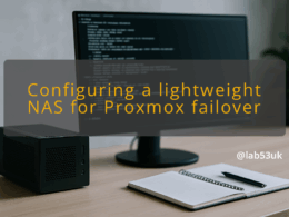img configuring a lightweight nas for proxmox failover proxmox cluster