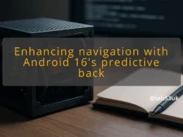 img enhancing navigation with android 16 s predictive back android 16 predictive back