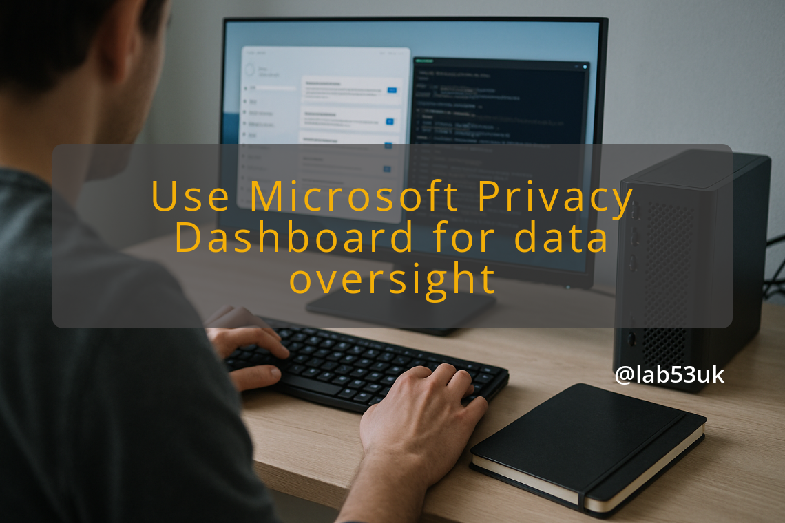 img use microsoft privacy dashboard for data oversight windows 11 privacy settings