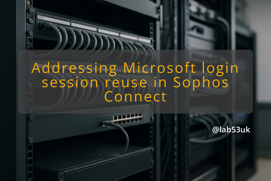 img addressing microsoft login session reuse in sophos connect sophos connect sso