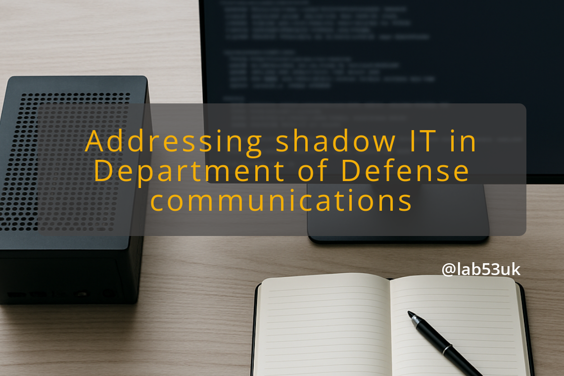 img addressing shadow it in department of defense communications non approved messaging apps