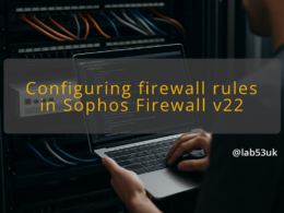 img configuring firewall rules in sophos firewall v22 sophos firewall v22 configuration