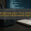 img designing your first home assistant dashboard layout