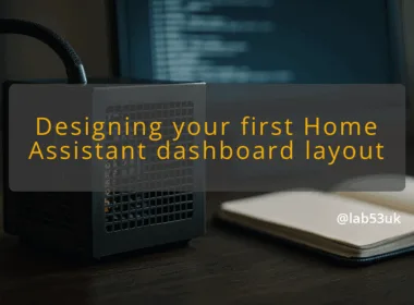 img designing your first home assistant dashboard layout