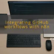 img integrating github workflows with n8n n8n automation workflows