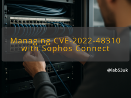 img managing cve 2022 48310 with sophos connect sophos connect vulnerabilities