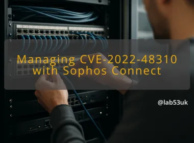 img managing cve 2022 48310 with sophos connect sophos connect vulnerabilities