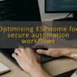 img optimising esphome for secure automation workflows esphome automation scenes