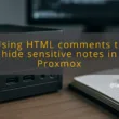 img using html comments to hide sensitive notes in proxmox proxmox notes html comments