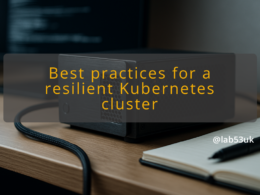 img best practices for a resilient kubernetes cluster