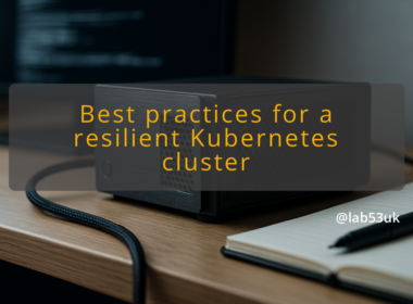 img best practices for a resilient kubernetes cluster