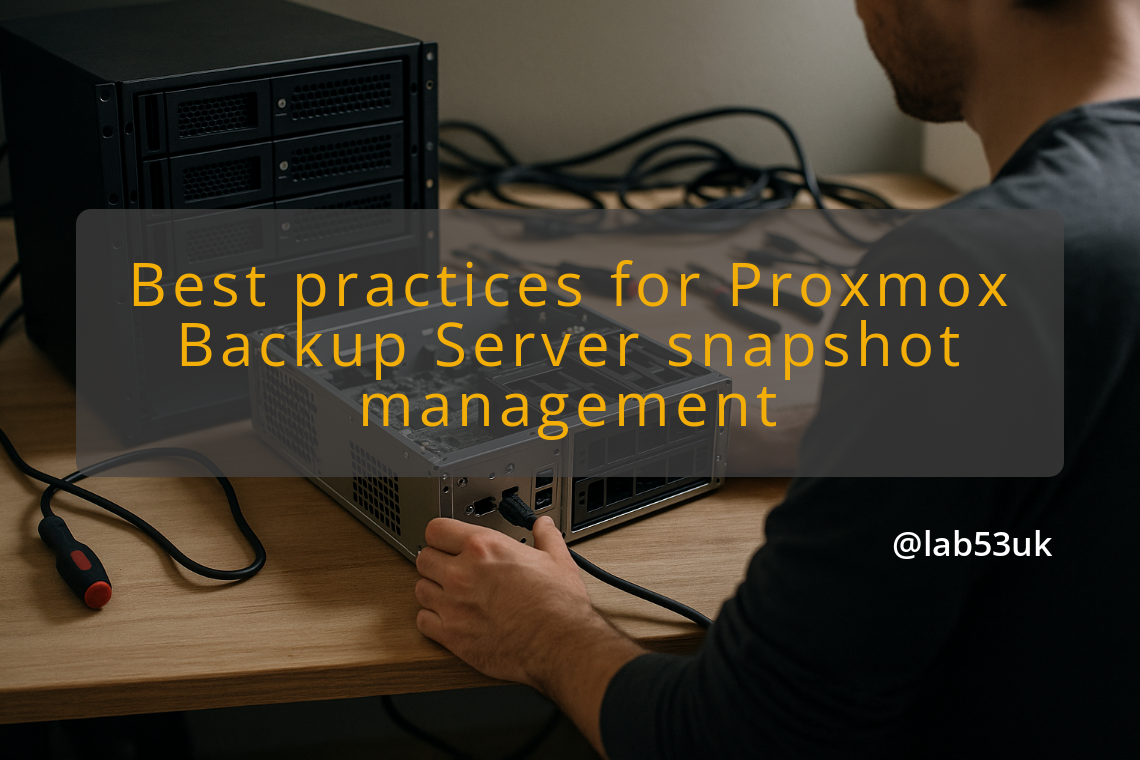 img best practices for proxmox backup server snapshot management