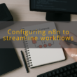 img configuring n8n to streamline workflows n8n configuration