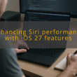 img enhancing siri performance with ios 27 features siri configuration