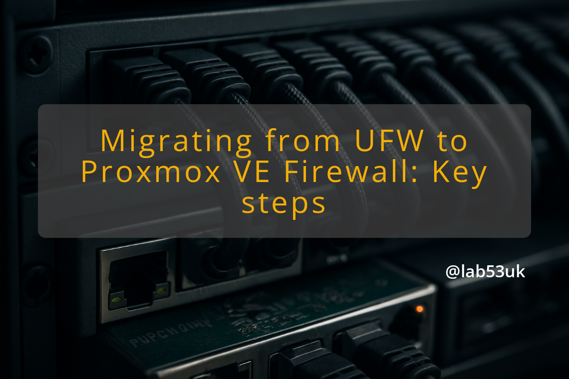 img migrating from ufw to proxmox ve firewall key steps