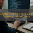 img navigating android 2026 features effectively