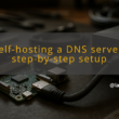 img self hosting a dns server step by step setup