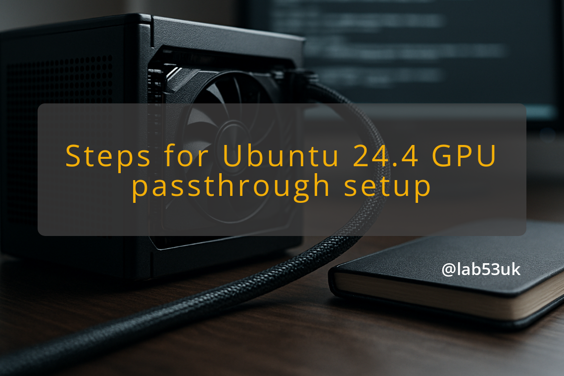 img steps for ubuntu 24 4 gpu passthrough setup