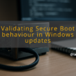 img validating secure boot behaviour in windows updates patch tuesday